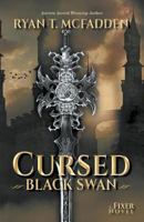 Cursed: Black Swan (A Fixer Novel, #1) 1897492901 Book Cover