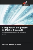 I dispositivi del potere in Michel Foucault (Italian Edition) 6209736882 Book Cover