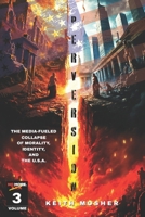 Perversion: The Media-Fueled Collapse of Morality, Identity, and the U.S.A. (NO MORE. XXX) B0FNRYQN2W Book Cover