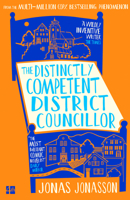 The Distinctly Competent District Councillor 0008795975 Book Cover