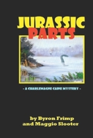 Jurassic Parts A Charlemagne Caine Mystery B0B1779YMT Book Cover
