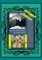 My Life with Chickens and other stories: I Pity The Poor Immigrant 064867441X Book Cover