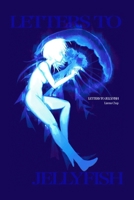 Letters to Jellyfish B0GVGP959N Book Cover