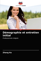 Démographie et entretien initial: Professionnels intégrés 6203330191 Book Cover