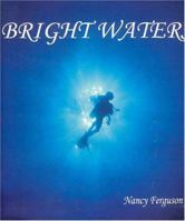 Bright Waters 0974446203 Book Cover