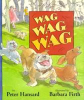 Wag, Wag, Wag (A Read and Wonder Book) 156402301X Book Cover