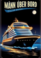 Mann über Bord: Wenn der Traumurlaub zum Albtraum wird (German Edition) 338430229X Book Cover