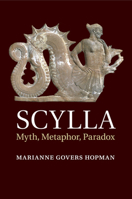 Scylla: Myth, Metaphor, Paradox 1107608511 Book Cover