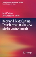 Body and Text: Cultural Transformations in New Media Environments 3030251918 Book Cover