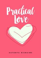 Practical Love 1954016026 Book Cover