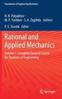 Rational and Applied Mechanics: Volume 1. Complete General Course for Students of Engineering 3030640639 Book Cover