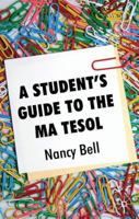 A Student's Guide to the MA TESOL 0230224318 Book Cover