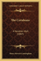 The Ceruleans: A Vacation Idyll 1167050797 Book Cover