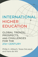 International Higher Education: Global Trends, Prospects, and Challenges for the 21st Century 1421456788 Book Cover