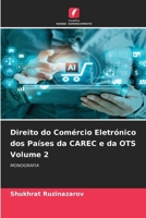 Direito do Comércio Eletrónico dos Países da CAREC e da OTS Volume 2 (Portuguese Edition) 6209557198 Book Cover