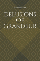 Delusions of Grandeur 107098552X Book Cover