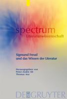 Sigmund Freud Und Das Wissen Der Literatur (Spectrum Literaturwissenschaft / Spectrum Literature / Komparatistische Studien / Comparative Studies) (German Edition) 3110200384 Book Cover