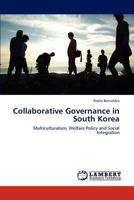 Collaborative Governance in South Korea 3659242829 Book Cover