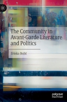 The Community in Avant-Garde Literature and Politics 3031115562 Book Cover