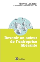 Devenir un acteur de l'entreprise libérante (French Edition) 2729616977 Book Cover