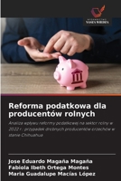 Reforma podatkowa dla producentów rolnych (Polish Edition) 6208903408 Book Cover