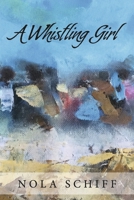 A Whistling Girl: 2nd Edition B0DVFZDTG1 Book Cover