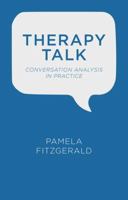 Therapy Talk: Conversation Analysis in Practice 1137329513 Book Cover