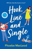 Hook, Line and Single 1835333605 Book Cover