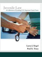 Juvenile Law: A Collection of Leading U.S. Supreme Court Cases B003TRTXA4 Book Cover
