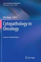 Cytopathology in Oncology (Cancer Treatment and Research) 3642388493 Book Cover