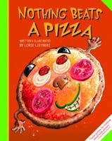 Nothing Beats a Pizza 1550377019 Book Cover