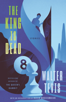 The King Is Dead: Stories 0593467523 Book Cover