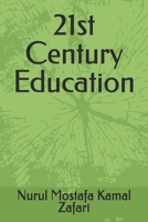 21st Century Education (Education for All) B0H3T61LPN Book Cover