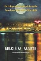 de Ti Depende El Color de la Noche: You Choose the Color of the Night 1718960409 Book Cover