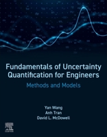 Fundamentals of Uncertainty Quantification for Engineers: Methods and Models 0443136610 Book Cover