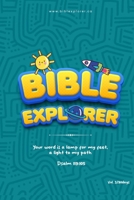 The Bible Explorer Daily Devotional: Vol 3 (Bible Explorer Devotional Series) B0F89DN85G Book Cover
