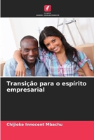 Transição para o espírito empresarial (Portuguese Edition) 6207511646 Book Cover