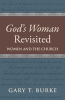 God's Woman Revisited: Women and the Church 1643880772 Book Cover