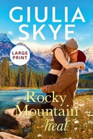 Rocky Mountain Heat: Large Print Edition 1916305253 Book Cover