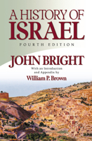 A History of Israel (Third Edition) (Westminster Aids to the Study of the Scriptures) by John Bright 0664213812 Book Cover