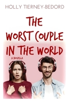 The Worst Couple in the World 1701590387 Book Cover