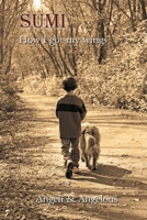 Sumi: How I Got My Wings 1777429706 Book Cover