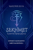 Sekhmet: Agentes Renegados (Portuguese Edition) 6501490030 Book Cover