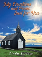My Devotions and Poems Just for You B0BL24MLLH Book Cover