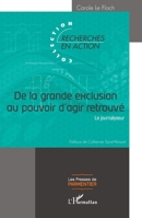 De la grande exclusion au pouvoir d'agir retrouvé: Le journalyseur (Recherches En Action (Irts)) (French Edition) 2343224285 Book Cover