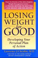Losing Weight for Good: Developing Your Personal Plan of Action 0801868130 Book Cover