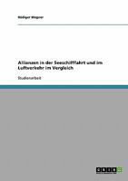 Allianzen in der Seeschifffahrt und im Luftverkehr im Vergleich 3638865231 Book Cover