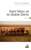 Saint Marc et le diable Denis (Littératures) (French Edition) 2806106117 Book Cover