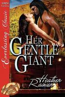 Her Gentle Giant, Part 2: Remember to Dance 1610342763 Book Cover