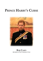 Prince Harry's Curse 1764144708 Book Cover